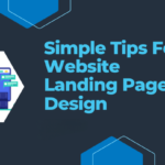 Simple Tips For Website Landing Page Design
