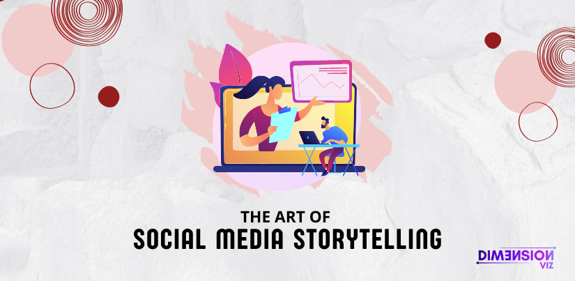 The Art of Social Media Storytelling