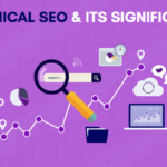 Technical SEO & Its Significance
